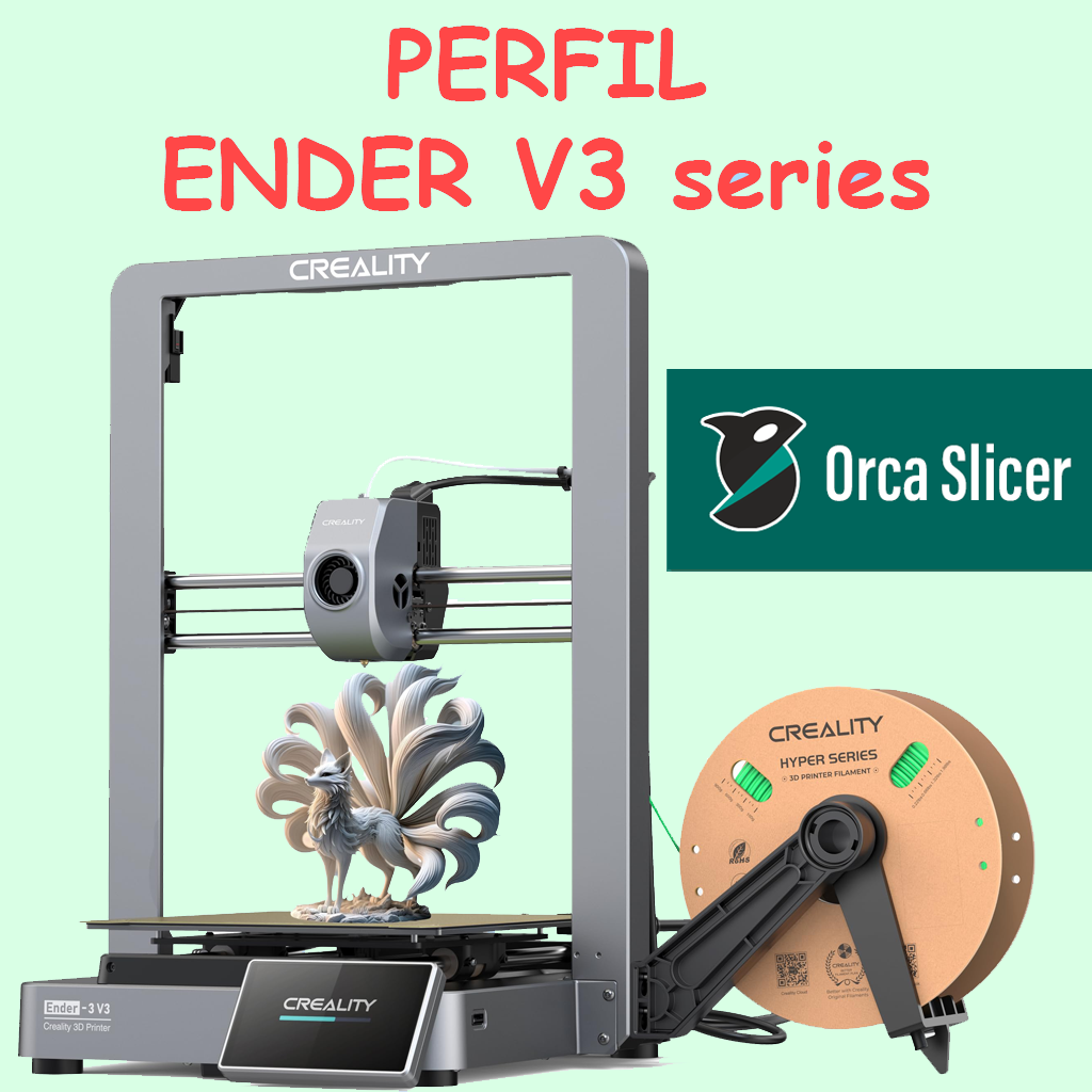Perfil Creality Ender 3 V3 OrcaSlicer