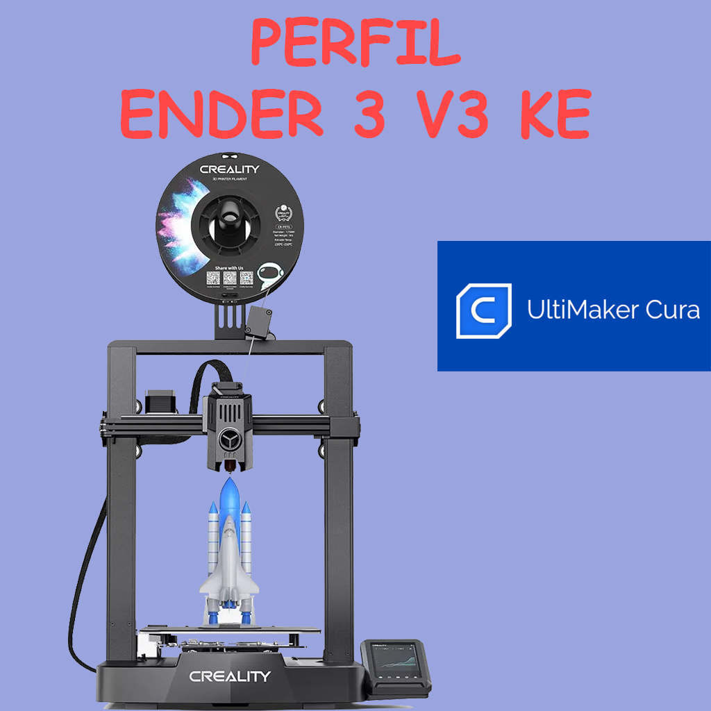 Perfil Creality Ender 3 V3 KE Cura