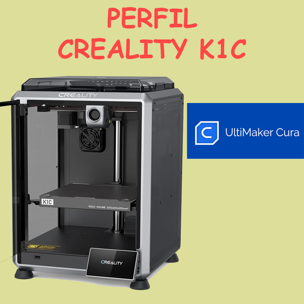 Perfil Creality K1C Cura
