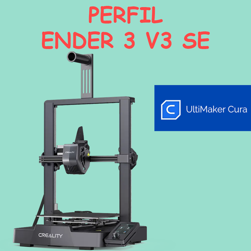 Perfil Creality Ender 3 V3 SE Cura